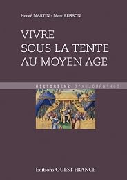 Vivre sous la tente au Moyen âge
