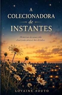 Livro A Colecionadora de Instantes