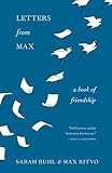 Letters from Max: A Book of Friendship