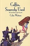 Coffin, Scarcely Used (Rue Morgue Classic British Mysteries)