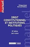 DROIT CONSTITUTIONNEL ET INSTITUTIONS POLITIQUES 29EME EDITION (MANUELS) (French Edition) by 