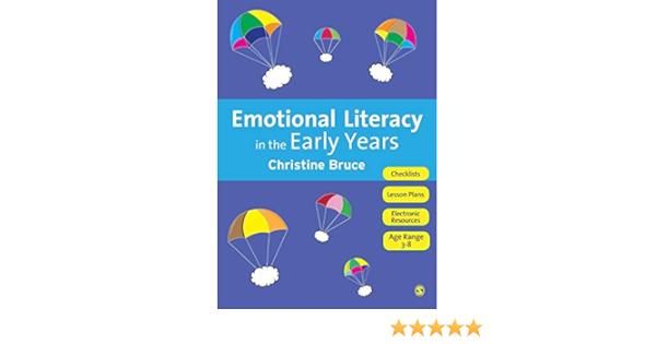 Emotional Literacy In The Early Years Bruce Christine 9781849206037 Amazon Com Books