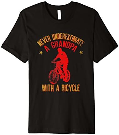 Never Underestimate A Grandpa With A Bicycle Cool Gift
