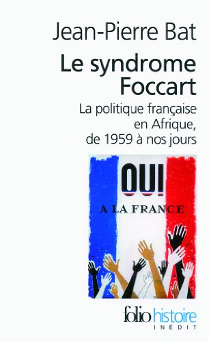 Le  syndrome Foccart