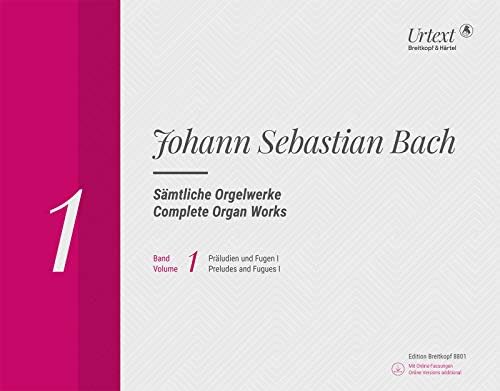 Complete Organ Works, Vol.1 - with CD-Rom - Preludes & Fugues I - Breitkopf Urtext - New Edition in 10 Volumes - Organ - (EB 8801)