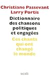 Dictionnaire des chansons politiques et engagées (1CD audio) by