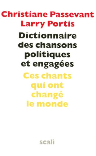 Dictionnaire des chansons politiques et engagées (1CD audio) by (Paperback)