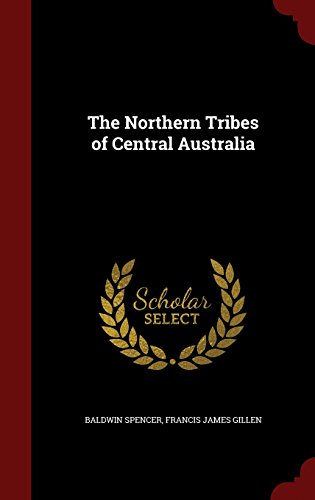 Download The Northern Tribes of Central Australia Download The Northern Tribes of Central Australia