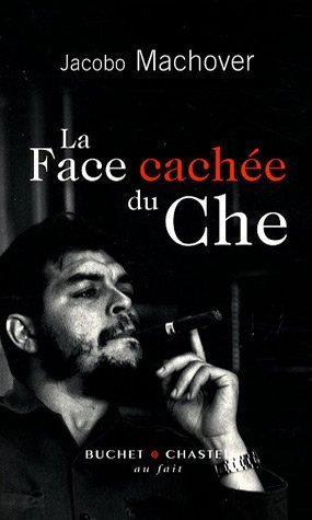 La  face cachée du Che