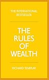 The Rules of Wealth: A personal code for prosperity and plenty
