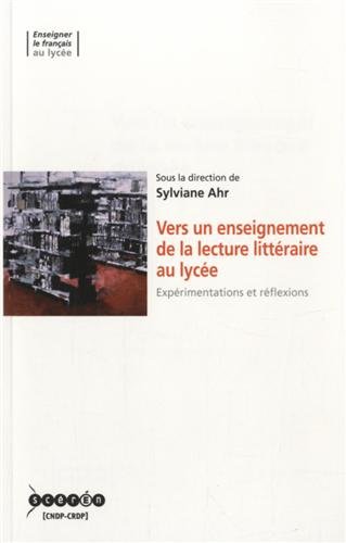 Vers un enseignement de la lecture littéraire au lycée