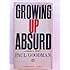 Growing Up Absurd: Problems of Youth in the Organized System