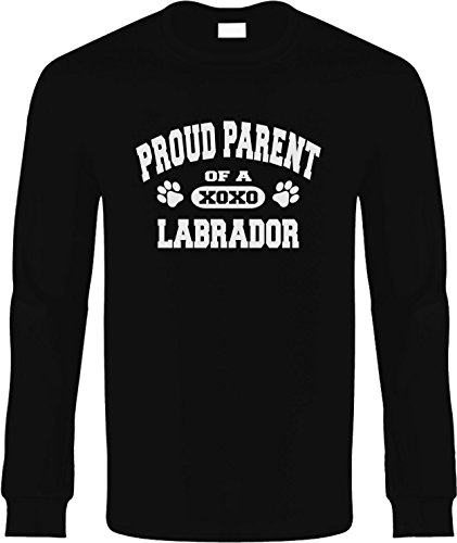 Funny Long Sleeve Size M (Proud Parent of a Labrador) Novelty Shirt