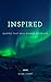 Inspired: Quotes That Will Change Your Life by Ryan Trapp