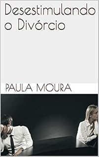 Livro Desestimulando o Divórcio