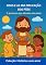 Livro JESUS E AS MULTIPLICAÇÃO DOS PÃES: A promessa que alimenta (COLEÇÃO HISTÓRIAS COM AMOR)