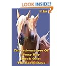 The Adventures of Pony Boy  Book One: The Early Days (Volume 1)