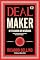 Livro Deal Maker - O Fechador de Negócios: conheça e aplique as estratégias de um dos negociadores mais bem-sucedidos do Brasil