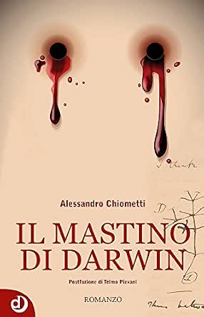 Il mastino di Darwin (Dalia Narrativa Vol. 4) (Italian Edition) - Kindle edition by Chiometti, Alessandro, Pievani, Telmo. Literature & Fiction Kindle eBooks @ Amazon.com.