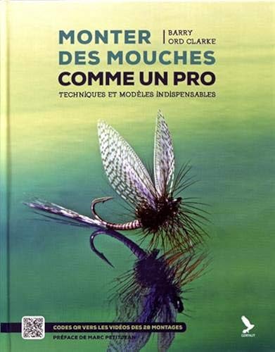Download Monter des mouches comme un pro : Techniques et modèles indispensables PDF