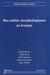 Des unités morphologiques au lexique