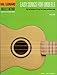 Easy Songs for Ukulele: Play the Melodies of 20 Pop, Folk, Country, and Blues Songs (Hal Leonard Ukulele Method)