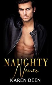 Naughty Neuro (The Chicago Boys Series Book 3)