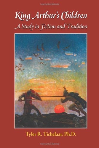 "King Arthur's Children - A Study In Fiction and Tradition" av Tyler R. Tichelaar