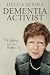 Dementia Activist: Fighting for Our Rights by Helga Rohra, Elisabeth Stechl