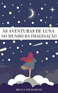 Livro As aventuras de Luna: No Mundo da Imaginação