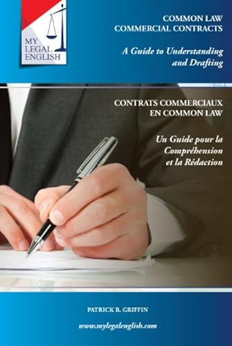 Download Common Law Commercial Contracts: Guide to Understanding and Drafting: Contrats Commerciaux En Common Law: Un Guide Pour La Comprehension Et La Redaction PDF