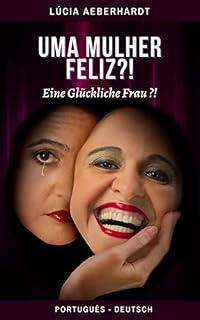 Livro Uma Mulher Feliz?!: Eine Glückliche Frau ?!