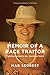 Memoir of a Race Traitor: Fighting Racism in the American South by Mab Segrest