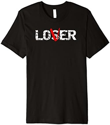 Lover not Loser Shirt