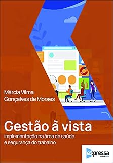 Livro Gestão à vista: implementação na área de saúde e segurança do trabalho