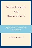 Front cover for the book Racial Diversity and Social Capital by Rodney E. Hero