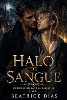 Livro Halo de Sangue (Crônicas do Sangue Celestial Livro 1)