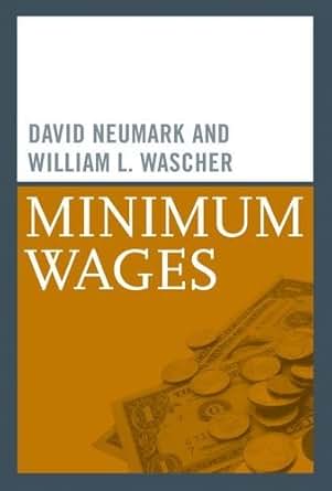 Minimum Wages The Mit Press Kindle Edition By David