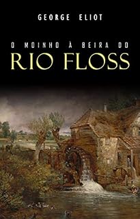 Livro O Moinho à Beira do Rio Floss
