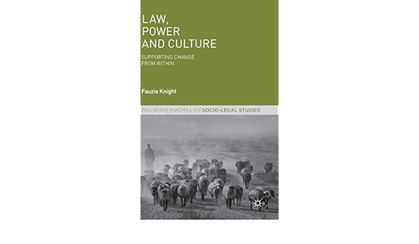 Amazoncom Law Power And Culture Supporting Change From - 