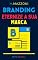 Livro Branding: Eternize A Sua Marca