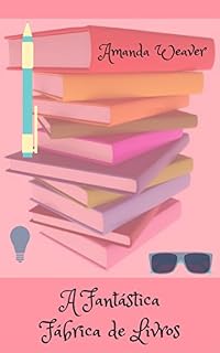 Livro A fantástica fábrica de livros