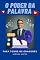 Livro O Poder da Palavra: Guia Completo de Oratória e Fala em Público