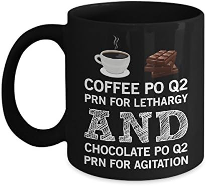 Coffee PO Q2 PRN And Chocolate PO Q2 PRN, Funny Nurse Mug