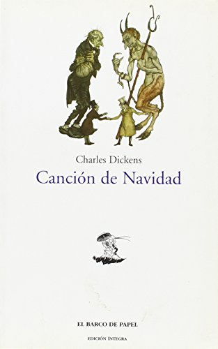 Cancion de Navidad / A Christmas Carol (El barco de papel / The Paper Ship) (Spanish Edition) by Charles Dickens