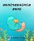 Livro ORNITORRINCO ORNI (As Aventuras dos Animais)