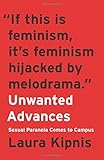 Unwanted Advances: Sexual Paranoia Comes to Campus
