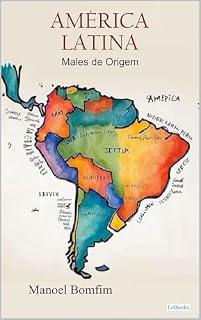 Livro América Latina: Males de Origem