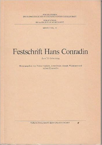 Festschrift Hans Conradin Zum 70 Geburtstag Publikationen Der Schweizerischen Musikforschenden Gesellschaft Serie Ii Publications De La Societe Suisse De Musicologie Serie Ii German Edition Kalisch Volker Meier Ernst Willimann Joseph Www 70 Geburtstag De