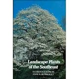 Landscape Plants of the Southeast, Halfacre, R. Gordon and Shawcroft, Anne, 0916822141